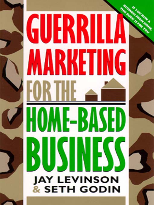 Title details for Guerrilla Marketing for the Home-Based Business by Jay Conrad Levinson - Available